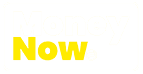 Money Now